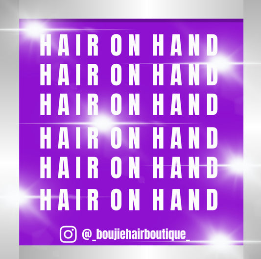 BHB: HAIR ON HAND